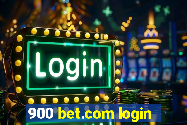 900 bet.com login